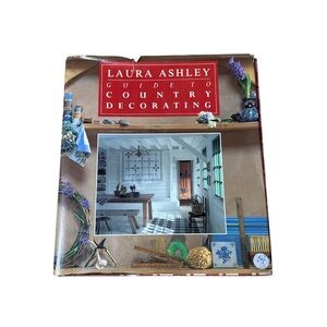 Vintage 90s Laura Ashley Guide to Country Decorating Fantastic Farmhouse French